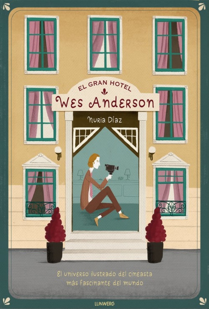 GRAN HOTEL WES ANDERSON