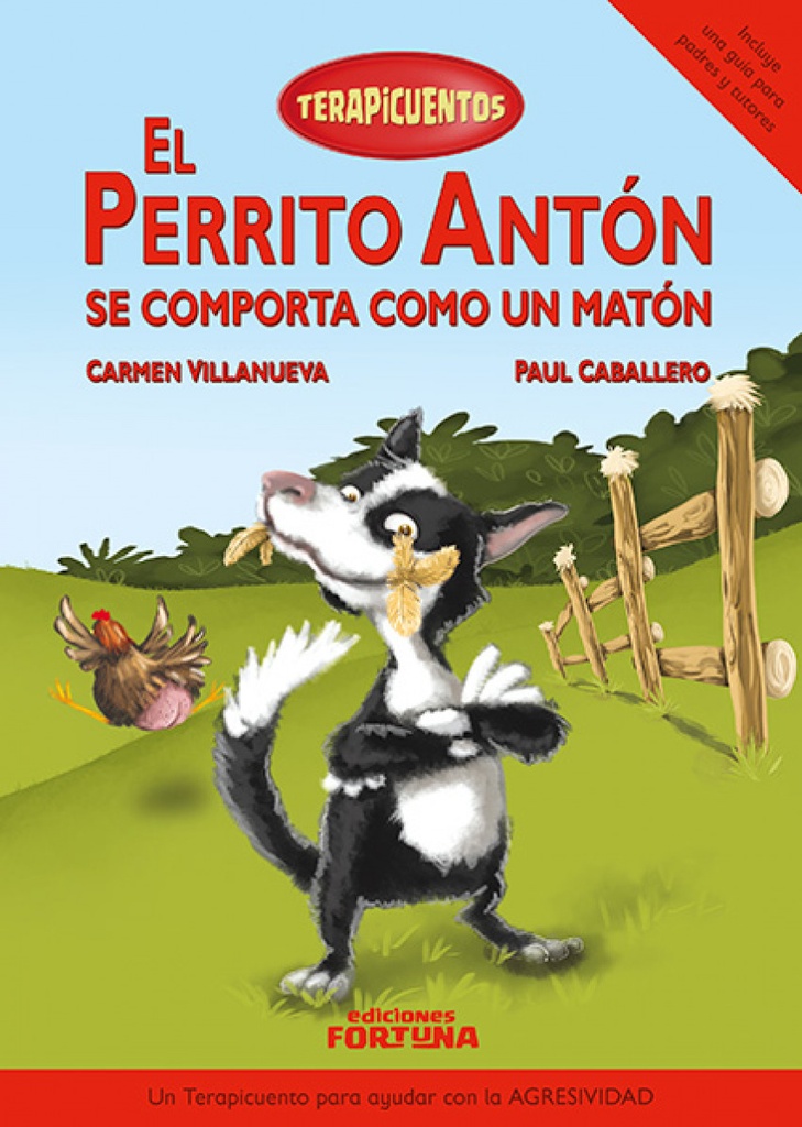 EL PERRITO ANTóN SE COMPORTA COMO UN MATóN