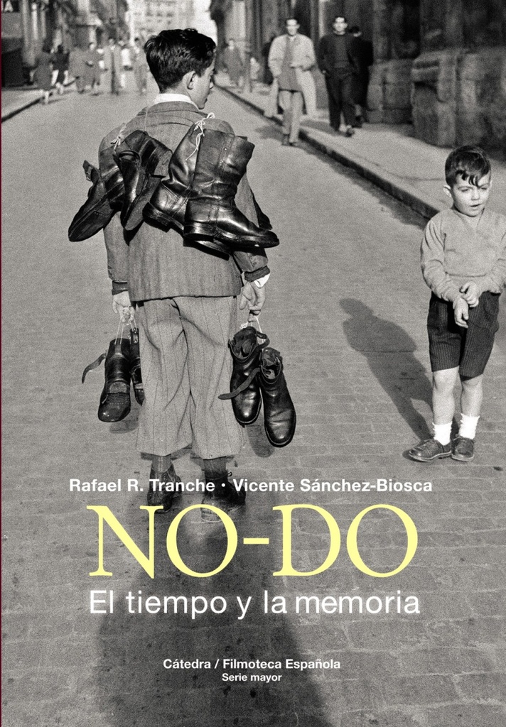 NO-DO. EL TIEMPO Y LA MEMORIA