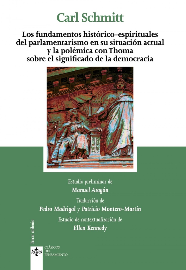 LOS FUNDAMENTOS HISTóRICOS-ESPIRITUALES DEL PARLAMENTARISMO EN SU SITUACIóN ACTU