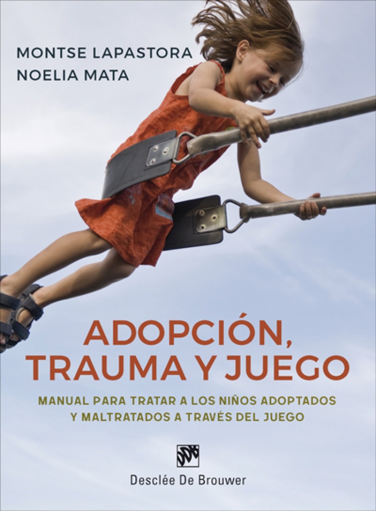 ADOPCIÓN, TRAUMA Y JUEGO