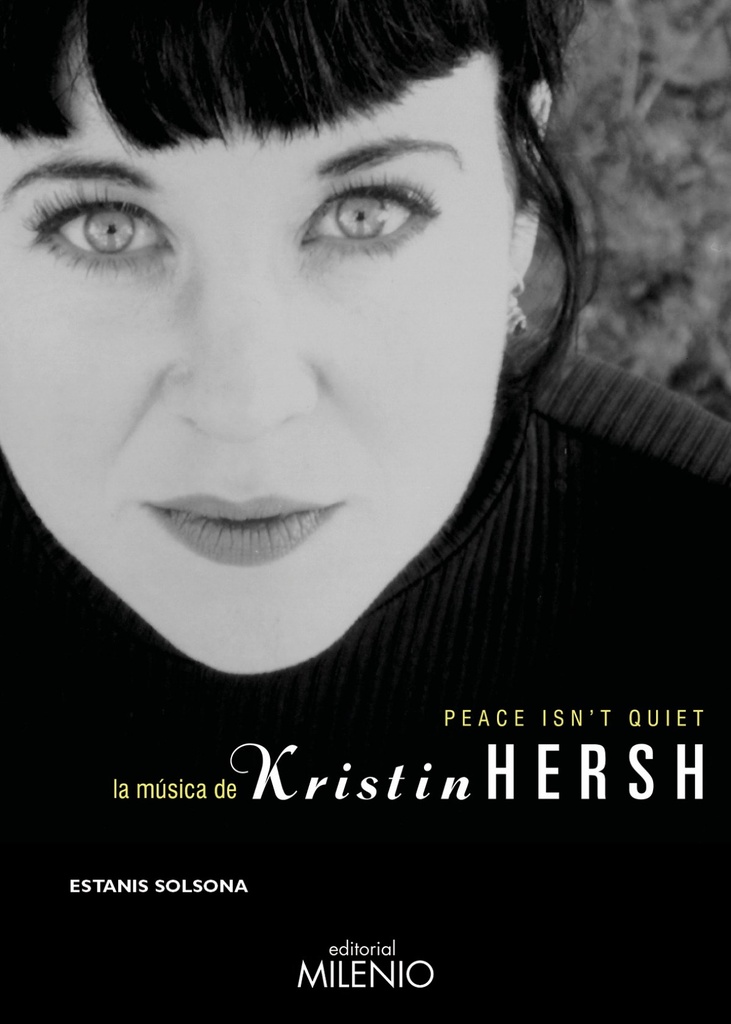 PEACE ISN´T QUIET. LA MÚSICA DE KRISTIN HERSH