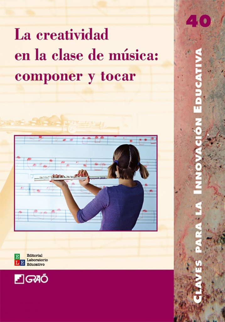 LA CREATIVIDAD EN LA CLASE DE MÚSICA