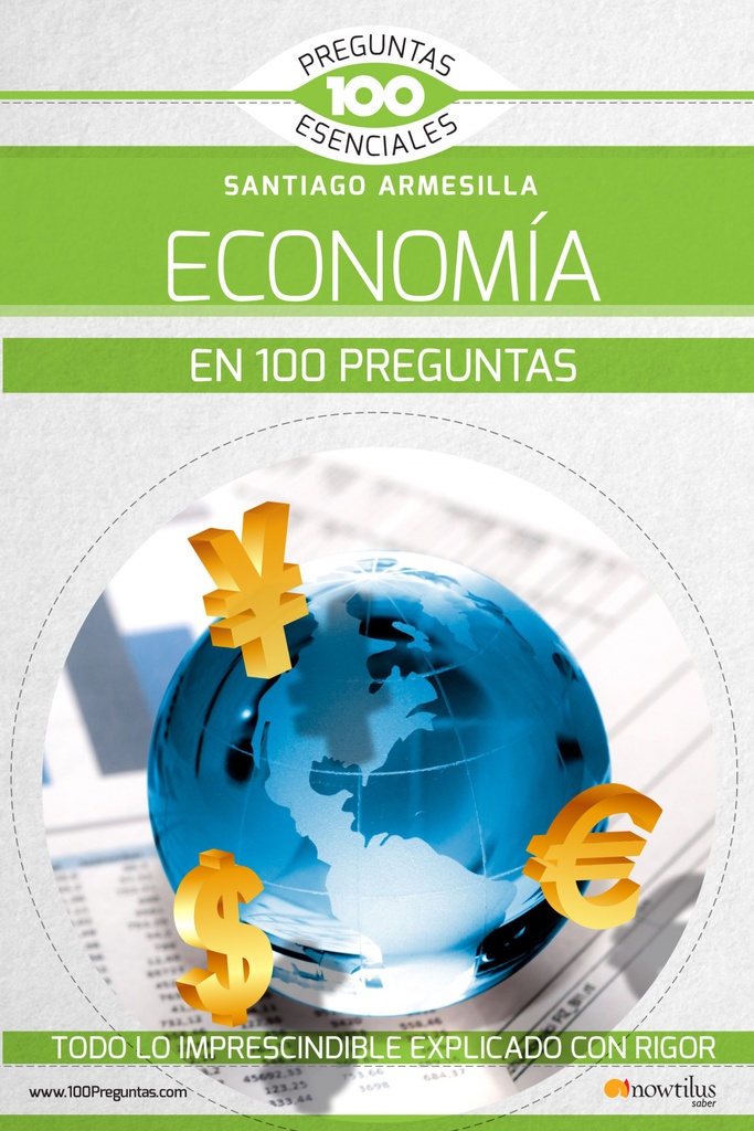 LA ECONOMÍA EN 100 PREGUNTAS