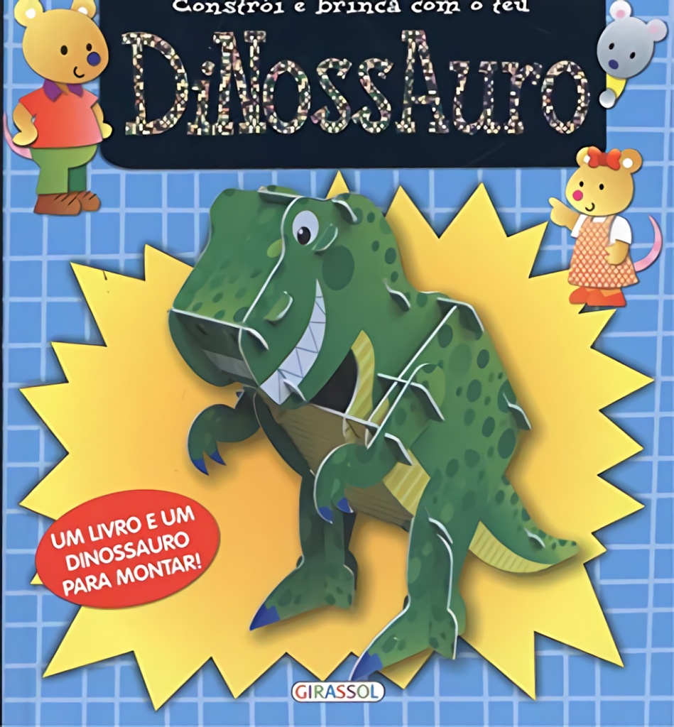 Dinossauro: constroi e brinca com o teu