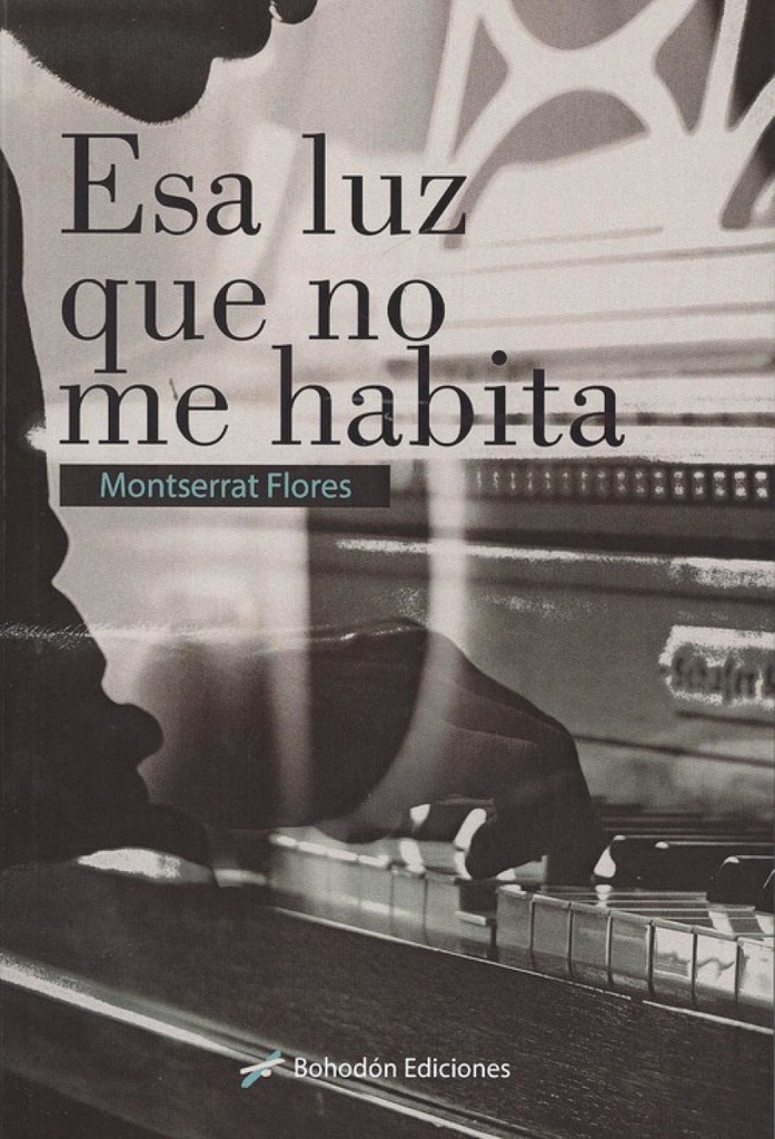 ESA LUZ QUE NO ME HABITA