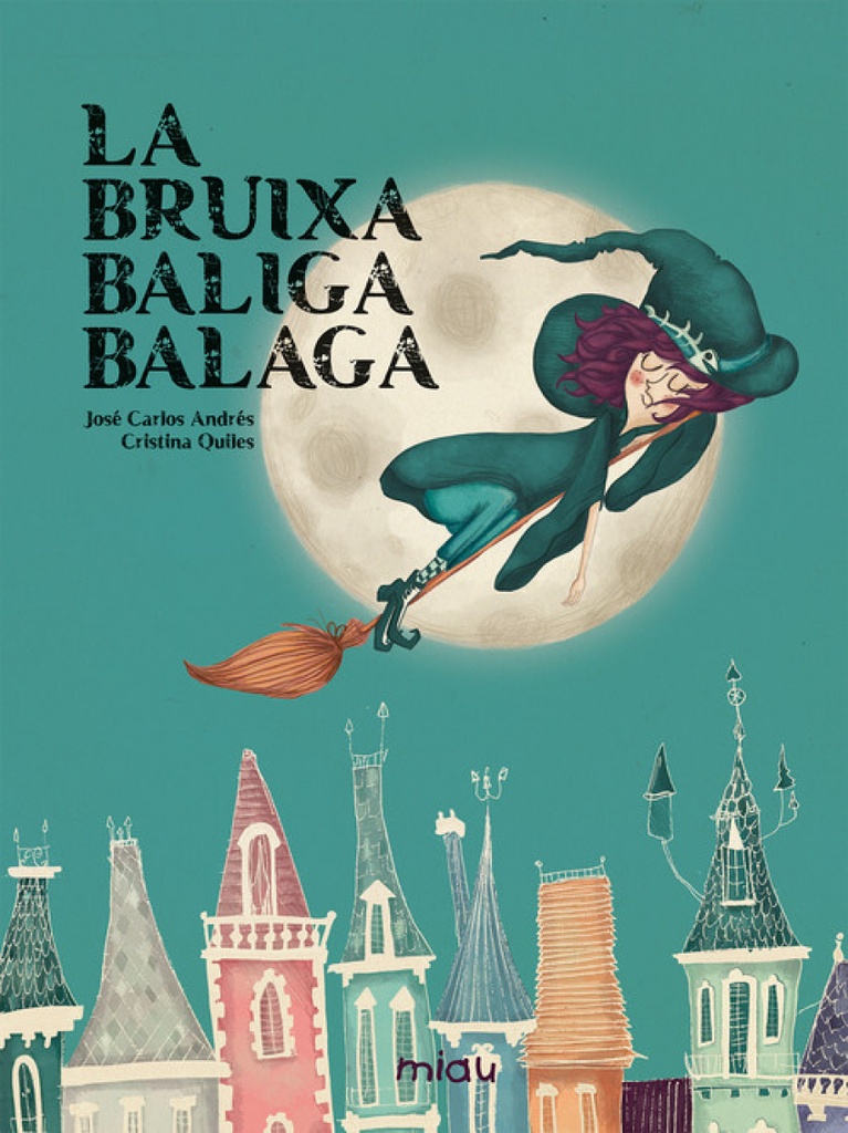 LA BRUIXA BALIGA BALAGA