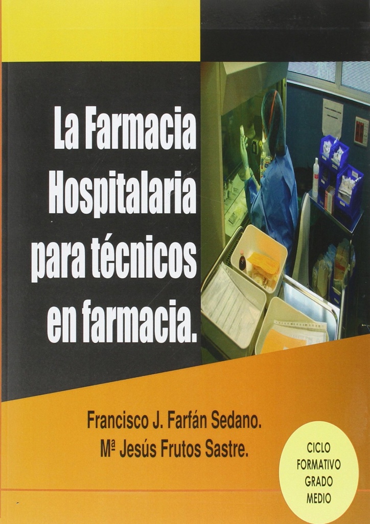 Farmacia Hospitalaria para técnicos en farmacia