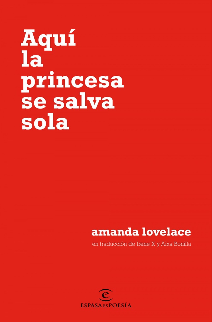 AQUÍ LA PRINCESA SE SALVA SOLA