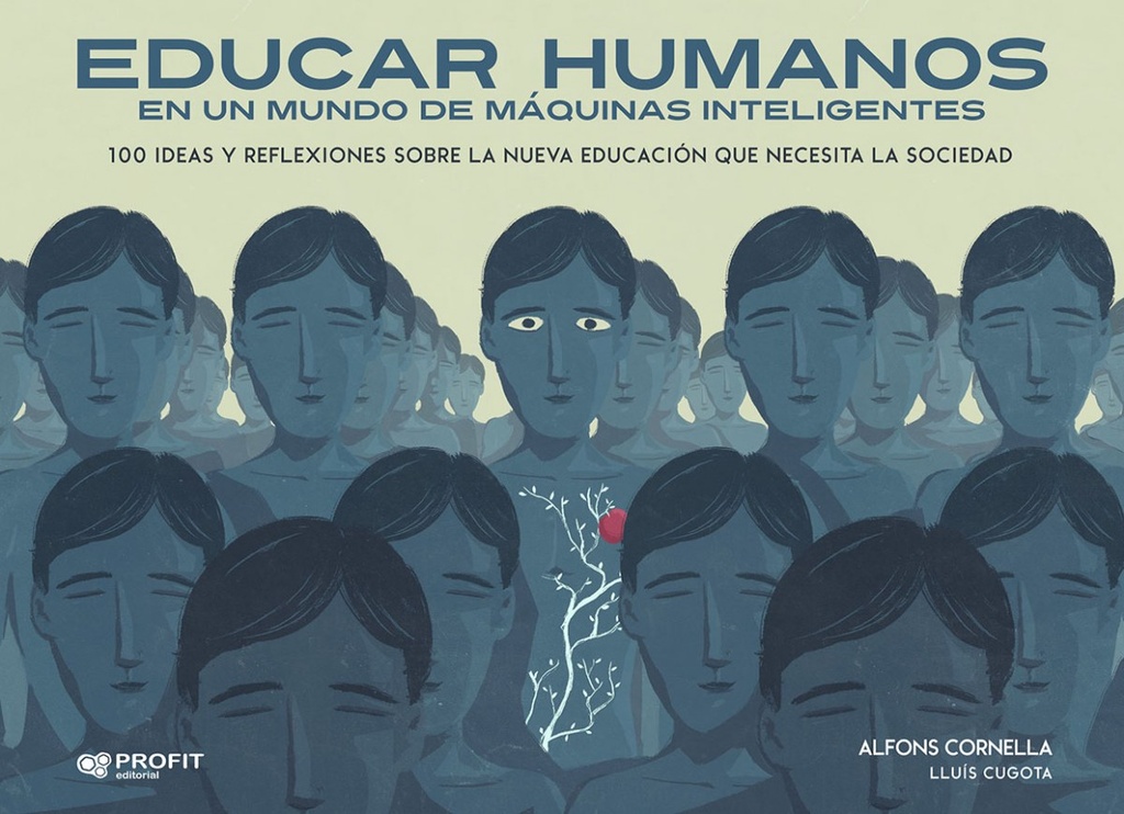 EDUCAR HUMANOS EN UN MUNDO DE MÁQUINAS INTELIGENTES