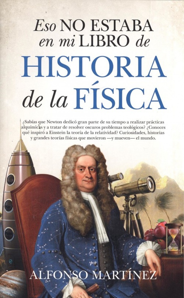 ESL NO ESTABA EN MI LIBRO DE HISTORIA DE LA FÍSICA