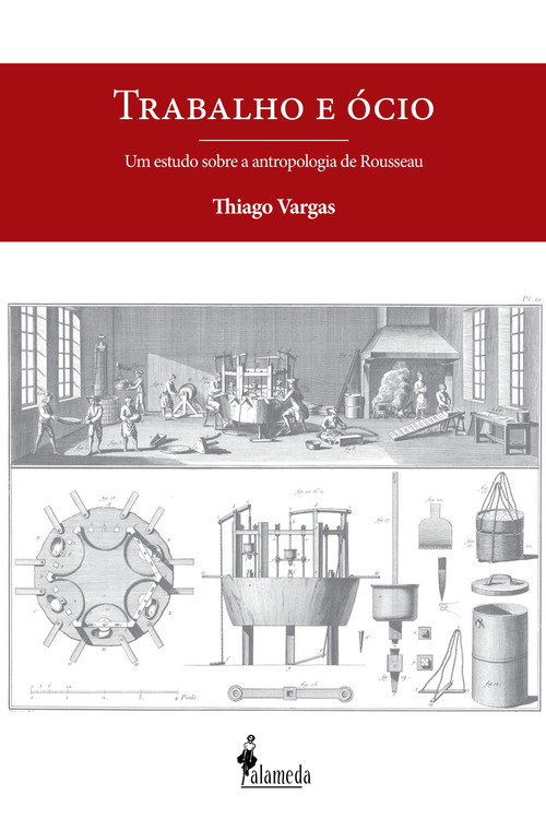 Trabalho e Ócio: Um estudo sobre a antropologia de Rousseau