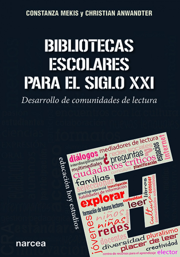 BIBLIOTECAS ESCOLARES PARA EL SIGLO XXI