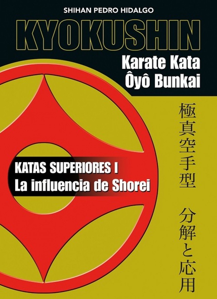 KIOKUSHIN. KARATE KATA. ÔYÔ BUNKAI