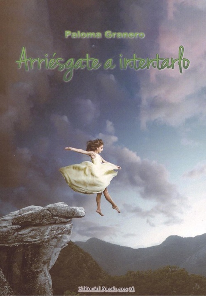 ARRIÉSGATE A INTENTARLO