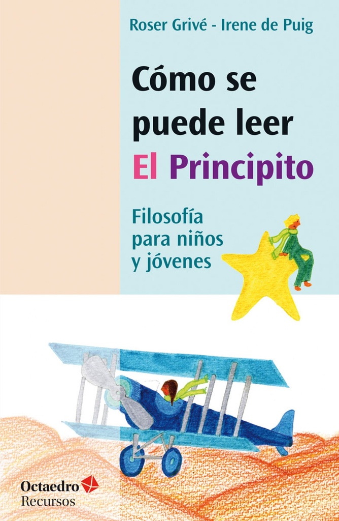 CÓMO SE PUEDE LEER EL PRINCIPITO