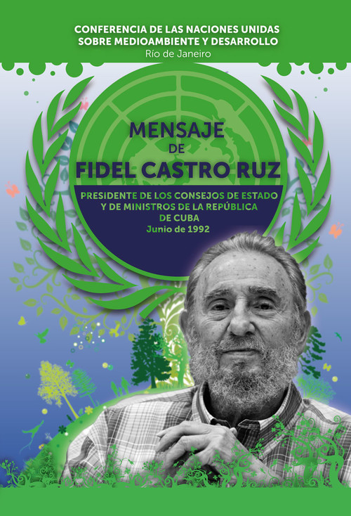 MENSAJE DE FIDEL CASTRO RUZ, RÍO DE JANEIRO JUNIO DE 1992