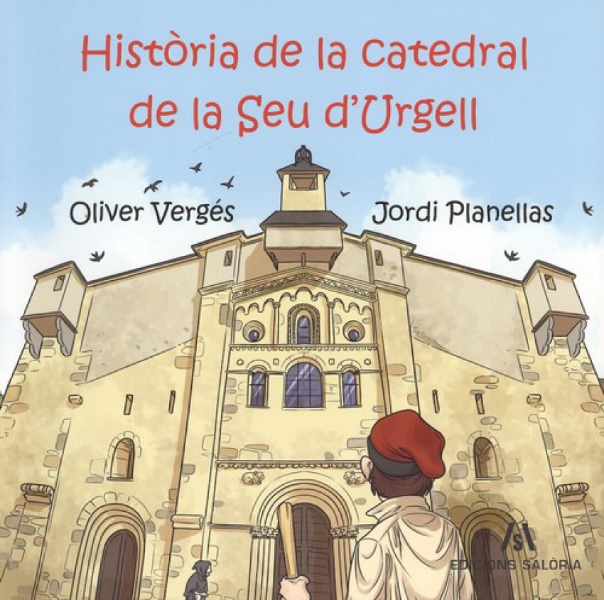 HISTÒRIA DE LA CATEDRAL DE LA SEU D´URGELL