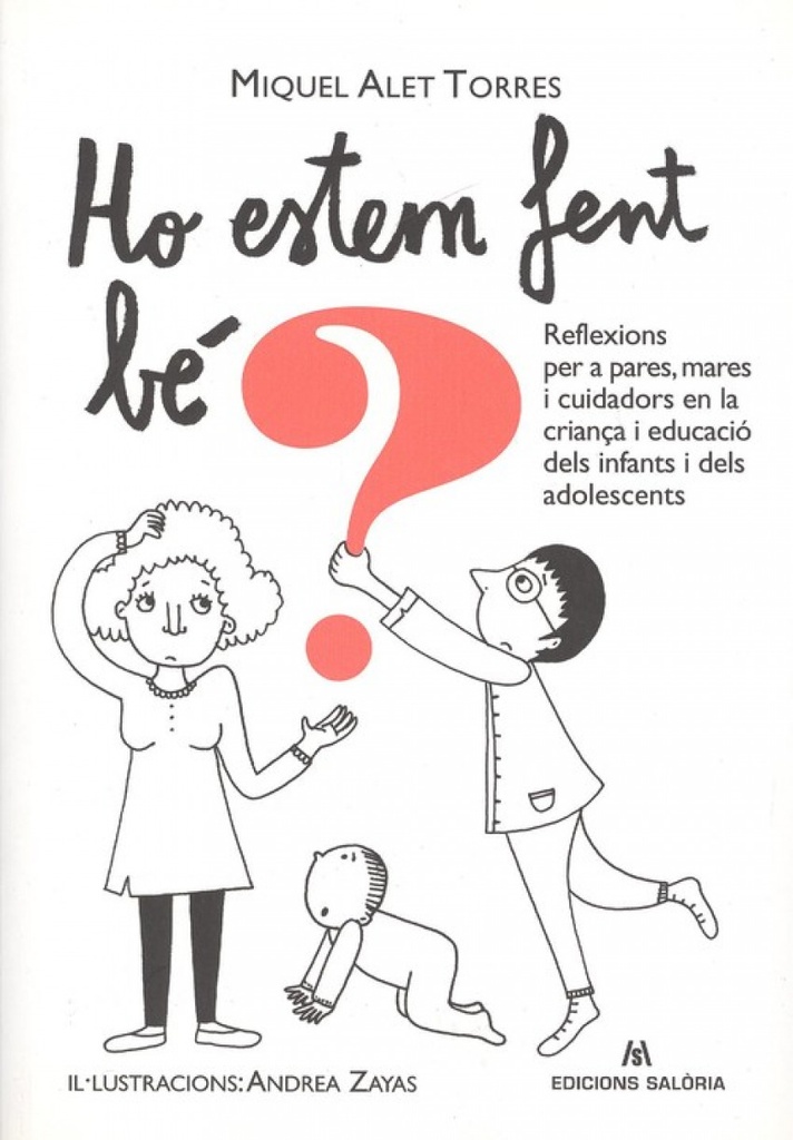 HO ESTEM FENT BE?