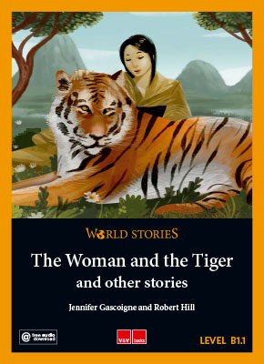 THE WOMAN AND THE TIGER AND OTHER STORIES (B1.1)