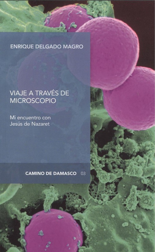 VIAJE A TRAVÉS DEL MICROSCOPIO