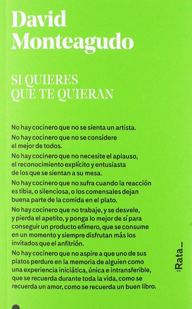 SI QUIERES QUE TE QUIERAN
