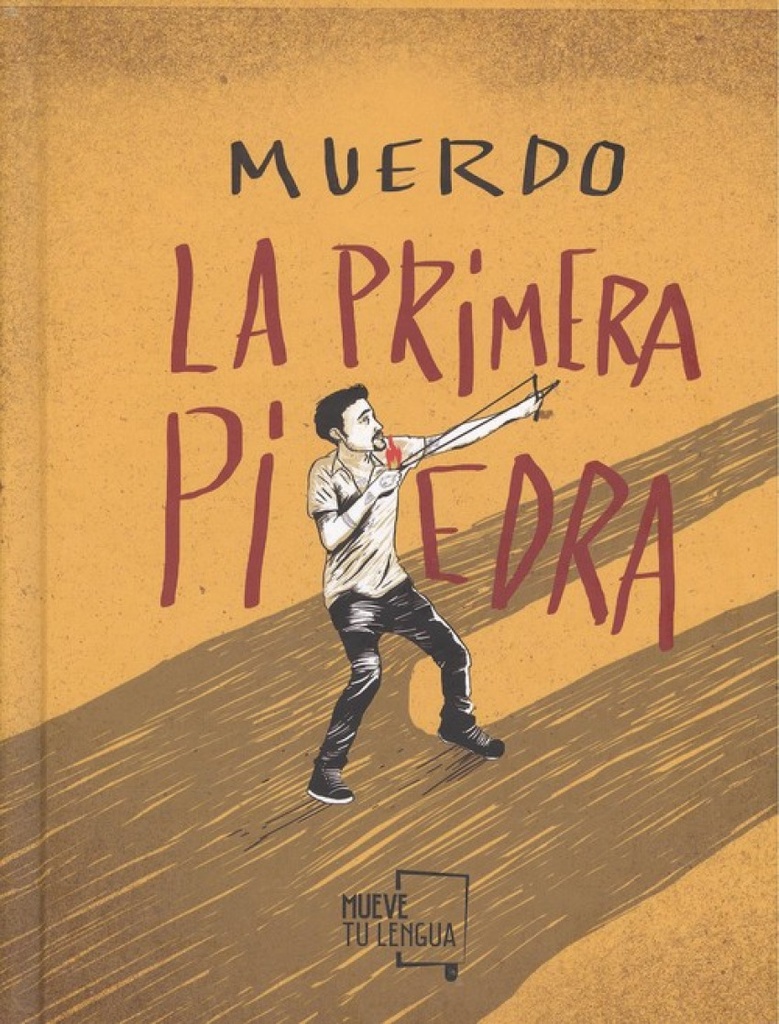 LA PRIMERA PIEDRA