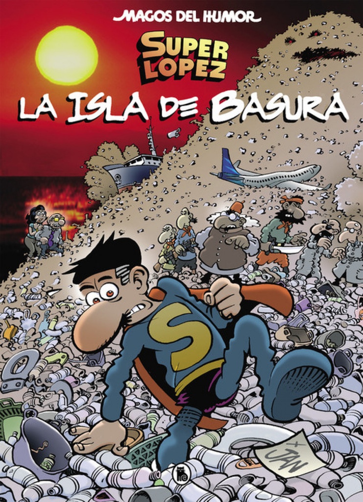 SUPERLOPEZ. LA ISLA DE BASURA (MAGOS DEL HUMOR 197)