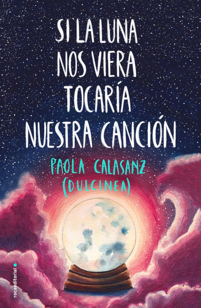 SI LA LUNA NOS VIERA TOCARÍA NUESTRA CANCIÓN