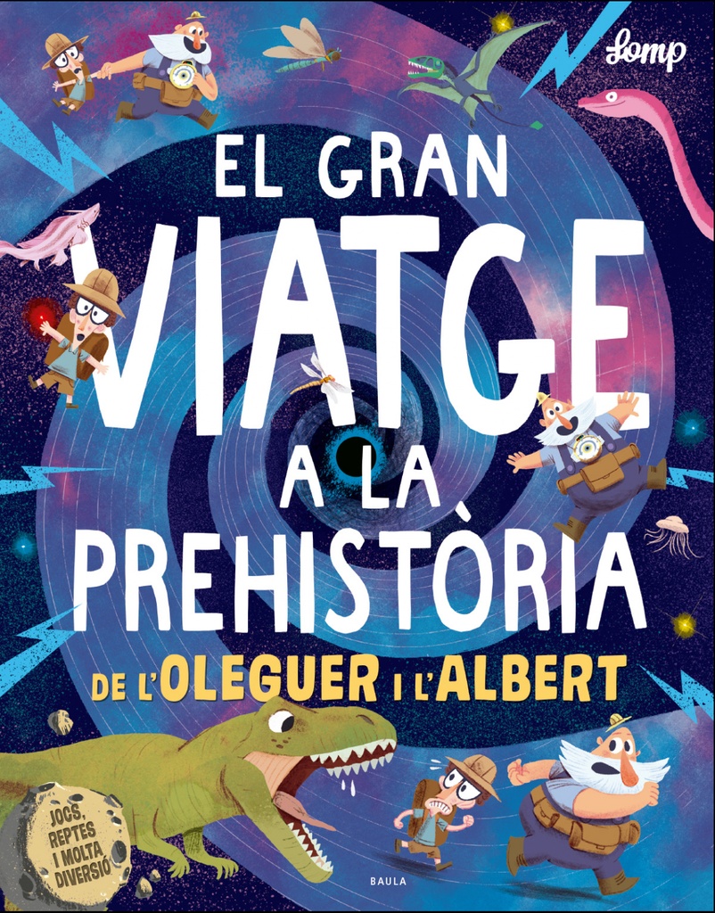 EL GRAN VIATGE A LA PREHISTÒRIA DE L´OLEGUER I L´ALBERT