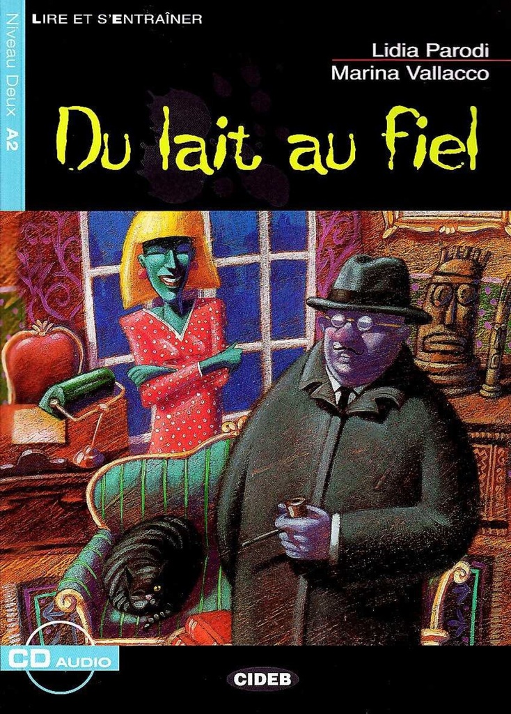 DU LAIT AU FIEL