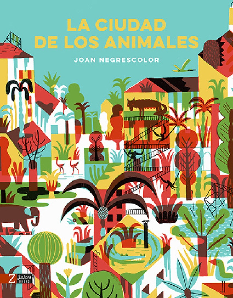 LA CIUDAD DE LOS ANIMALES