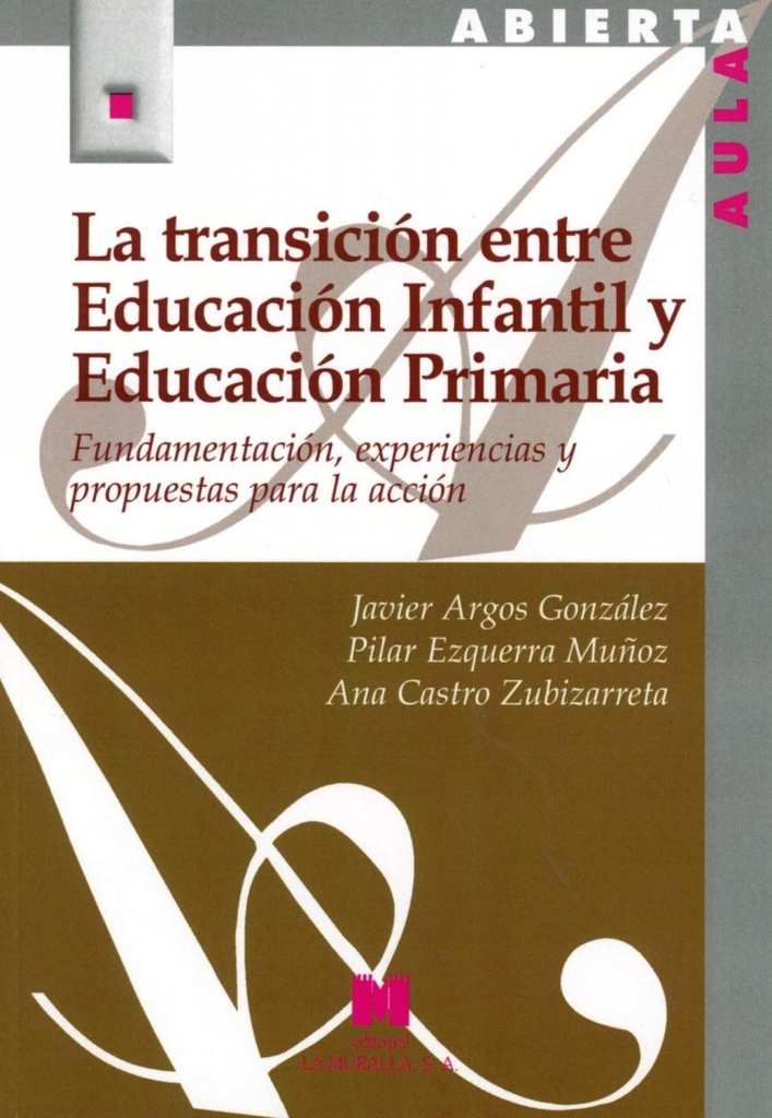 TRANSICIÓN ENTRE EDUCACIÓN INFANTIL Y EDUCACIÓN PRIMARIA