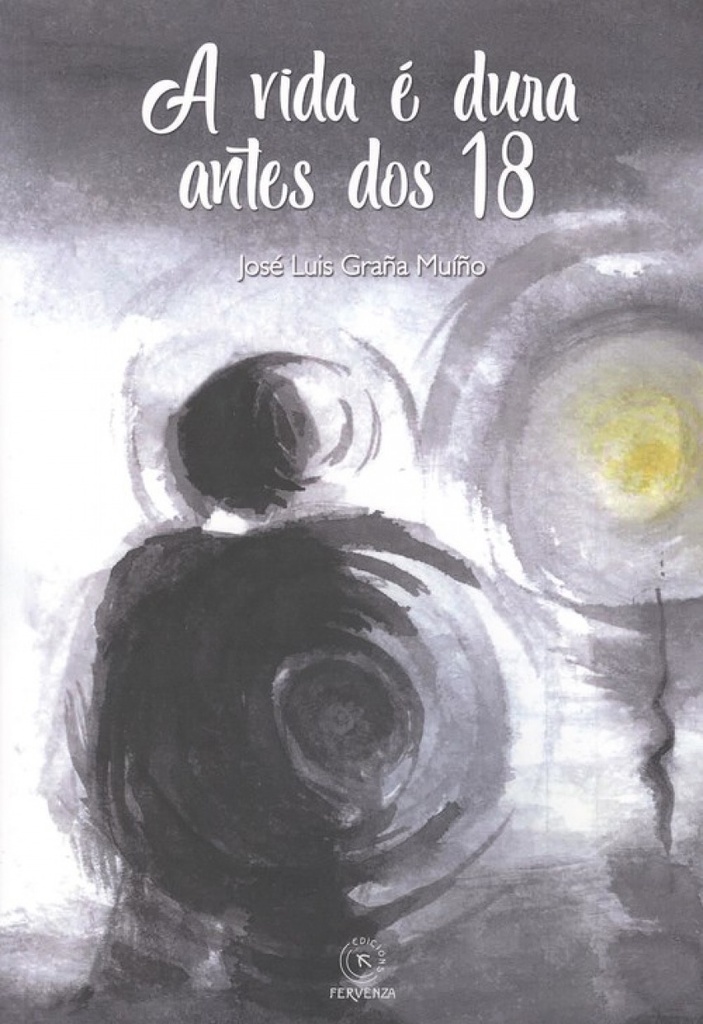 A VIDA É DURA ANTES DOS 18