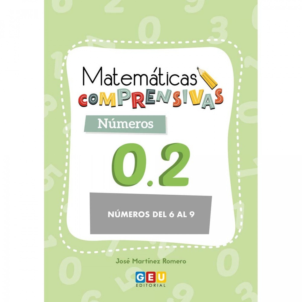 Matemáticas comprensivas. Nçmeros 0.2