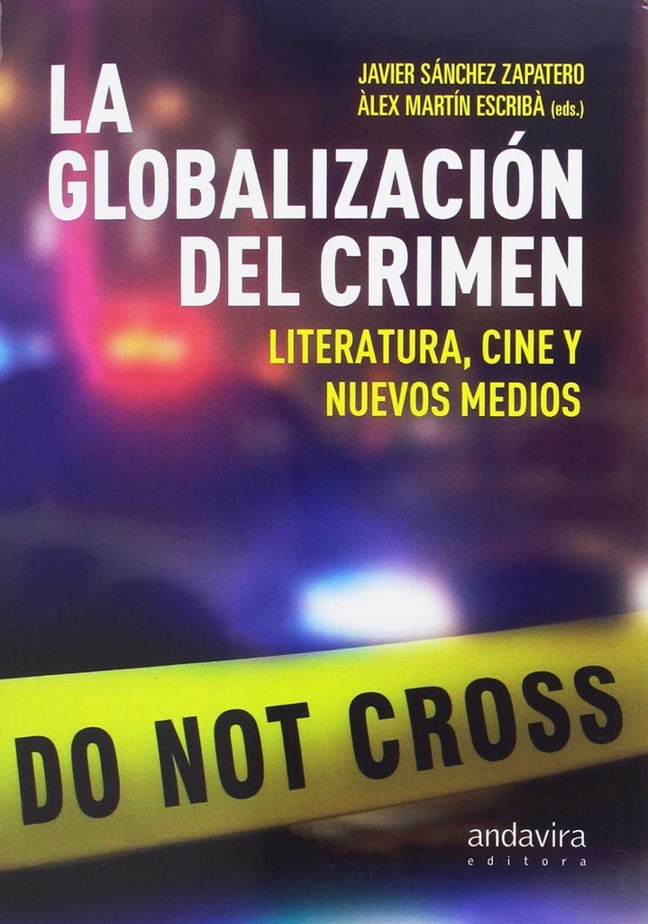 LA GLOBALIZACIÓN DEL CRIMEN