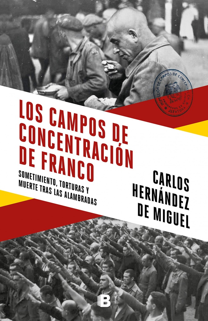 LOS CAMPOS DE CONCENTRACION DE FRANCO