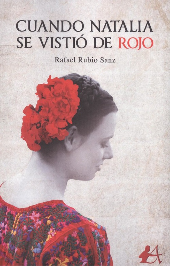 CUANDO NATALIA SE VISTIÓ DE ROJO