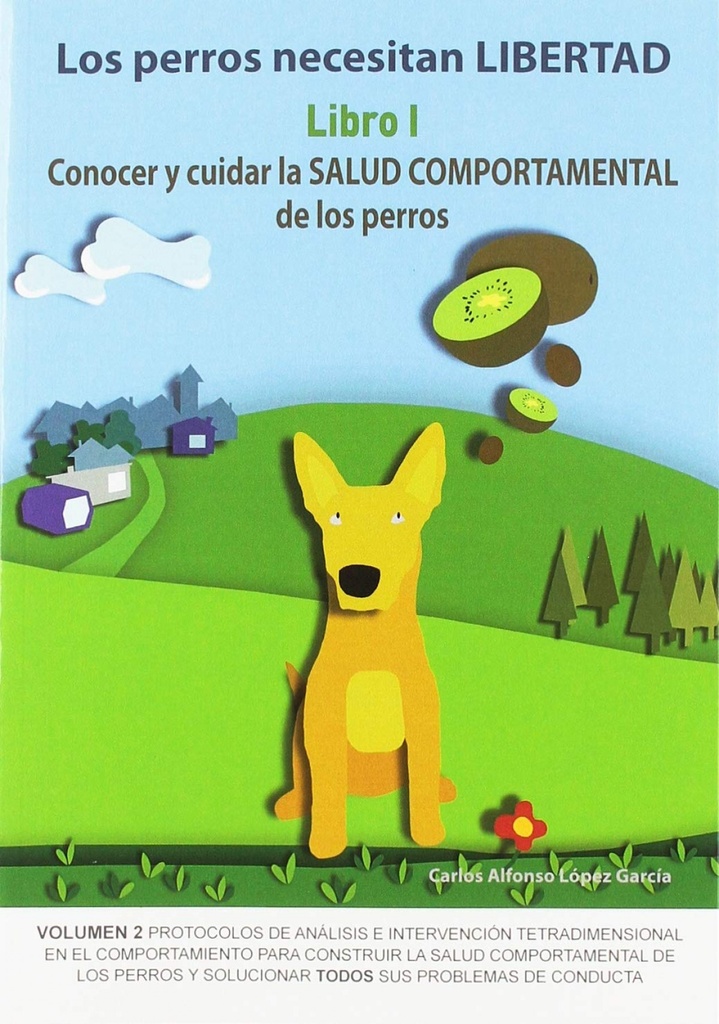 CONOCER Y CUIDAR LA SALUD COMPORTAMENTAL DE LOS PERROS