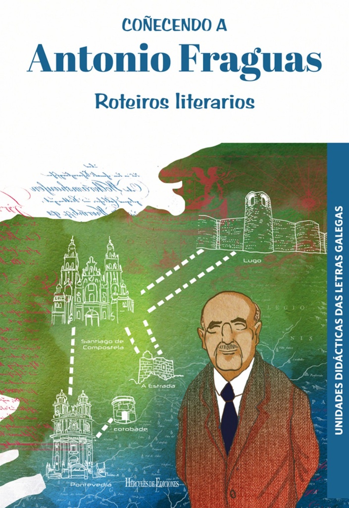 COÑECENDO A ANTONIO FRAGUAS