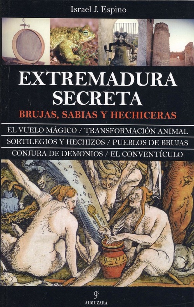 LA EXTREMADURA SECRETA