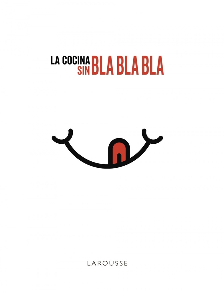 LA COCINA SIN BLA, BLA, BLA