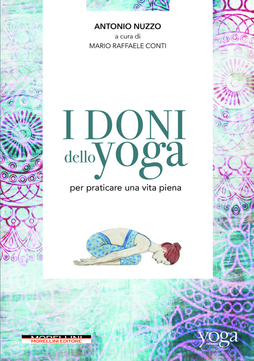 I doni dello yoga per praticare una vita piena