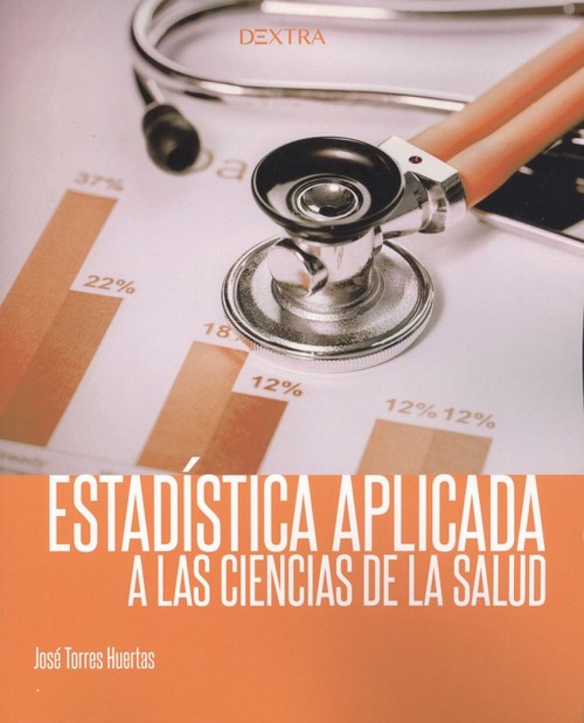 ESTADÍSTICA APLICADA A LAS CIENCIAS DE LA SALUD