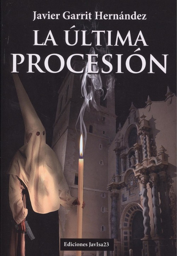 LA ÚLTIMA PROCESIÓN