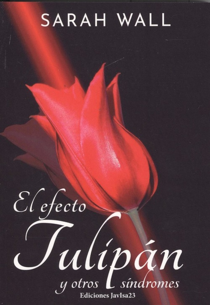 EL EFECTO TULIPÁN