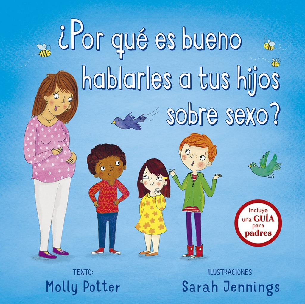 ¿POR QUÉ ES BUENO HABLARLES A TUS HIJOS SOBRE SEXO?