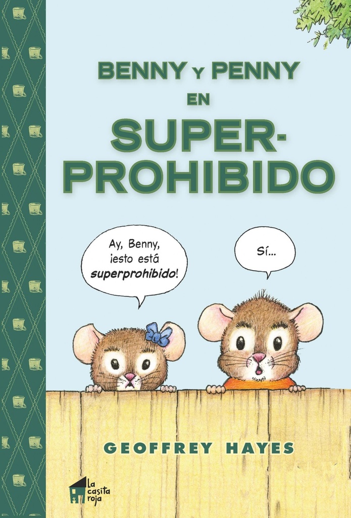 BENNY Y PENNY EN SUPER-PROHIBIDO