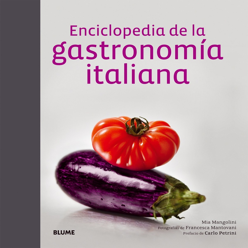 ENCICLOPEDIA DE LA GASTRONOMÍA ITALIANA