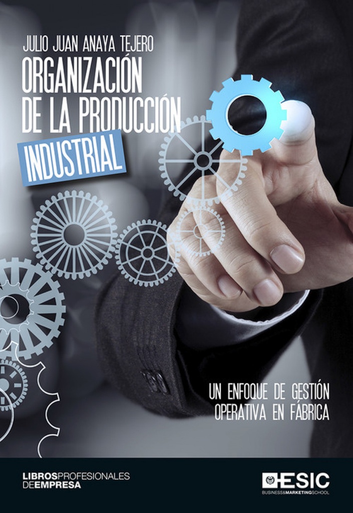 Organizacion de la produccion industrial